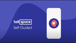 Talkspace: Self-Guided