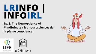 Ep 8. Andra Smith - the neuroscience of mindfulness / les neurosciences de la pleine conscience