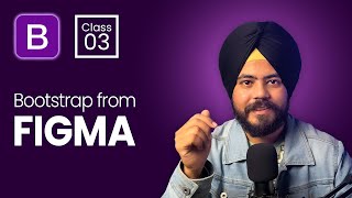 🚀 FIGMA DESIGN TO LIVE WEBSITE | Step-by-Step Figma to Bootstrap Conversion | Bootstrap Lesson 03
