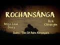 Rochansânga || Ziaktu : Toni DA Ralte Ahmangaihi