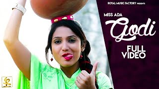 GODI ( Full Song ) | Man Singh, Miss Ada | Latest Haryanvi Songs Haryanavi 2020 | RMF