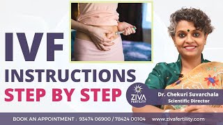 IVF instructions step by step ( In vitro fertilization ) ||  IVF procedure || Dr. Chekuri Suvarchala