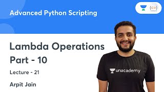 Lambda Operations - Part 10 | L 21 | Advanced Python Scripting | Arpit Jain