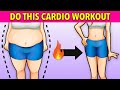 DO THIS CARDIO WORKOUT TO BURN CALORIES DAILY