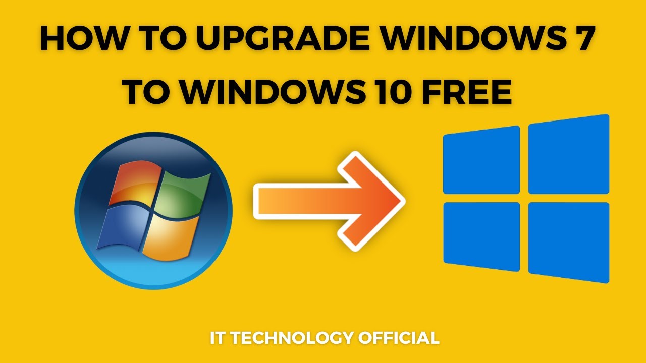 How To Upgrade Windows 7 To Windows 10 || How To Update Windows 7 To ...