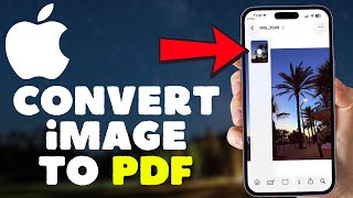 How to Convert Image to PDF File on iPhone (2026)