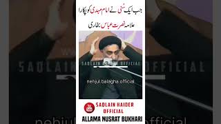 Sunni Or Imam Mehdi | Allama Nusrat Bukhari | #shorts #bayanstatus #majlis #nusratbukhari #viral