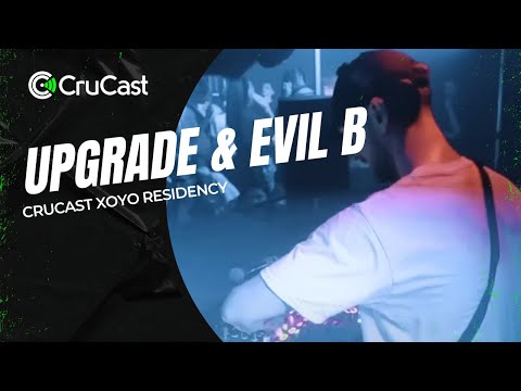 Upgrade & Evil B - Crucast XOYO Residency - YouTube