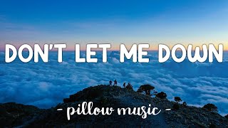 Don't Let Me Down - The Chainsmokers (Feat. Daya) (Lyrics) 🎵