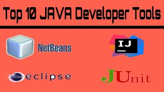 Top 10 JAVA Developer Tools | Java Tools | The Computer Coding