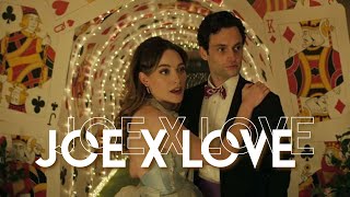 Joe x Love (You) Edit | fever6dream