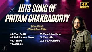 PRITAM CHAKRABORTY Hit Songs | Tum Se Hi, Pehli Nazar Mein, Teri De, Zara Sa | Trending 2023