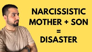 Male Narcissist and His Mother: The Crazy Duo