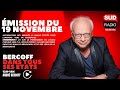 Bercoff dans tous ses états - Émission du 19 novembre