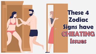 These 4 Zodiac Signs have CHEATING Issue