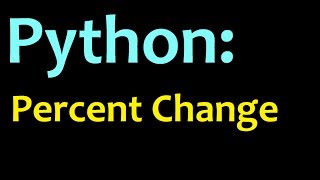 Python: Percent change calculation how to tutorial