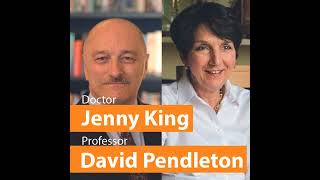 Doctor Jenny King & Professor David Pendleton: Navigating Tough Conversations