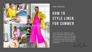 CHIC SUMMER OUTFIT IDEAS | HOW I STYLE LINEN FOR THE SUMMER