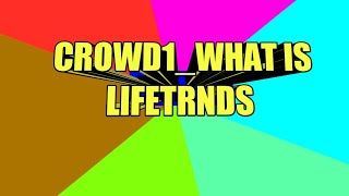 Crowd1 LifeTRNDS