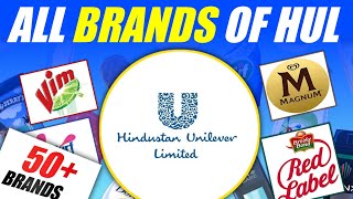 ALL BRANDS OF HINDUSTAN UNILEVER LIMITED ( HUL ) | 50+ Brands Of HUL | HUL'S ALL BRANDS