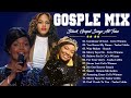 GOODNESS OF GOD 🎼 Best Gospel Music Black Worship Songs 💥 Most Powerful Gospel Songs of All Time🙏