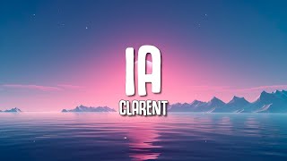 Clarent - IA (Letra/Lyrics)