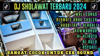 DJ SHOLAWAT TERBARU 2024 ( WALI SONGO ) DJ CEK SOUND SHOLAWAT FULL BASS