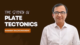 PLATE TECTONICS THEORY PART-1|| प्लेट विवर्तनिकी सिद्धांत भाग -1|| BY MANISH  RAGHUWANSHI SIR||