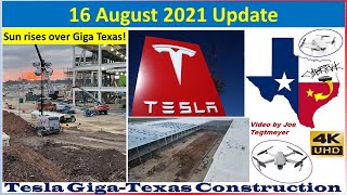 Tesla Gigafactory Texas 16 August 2021 Cyber Truck & Model Y Factory Construction Update (07:30AM)