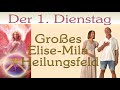 1. Dienstag | CHANNELING Engel NATHANIEL - Großes ELISE-MILA Heilungsfeld | Celeson Rosenheim