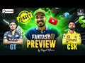 GT vs CSK Dream11, GUJ vs CHE Dream11 Prediction, GT vs CSK Dream11 Team by Peeyush Sharma