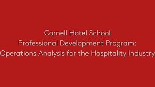Professional Development Program: Operations Analysis for the Hospitality Industry
