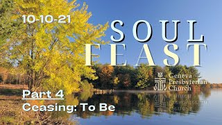 101021 Early Service - Ceasing To Be (Soul Feast 4)