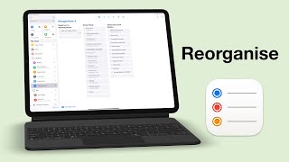 Reorganising My Tasks in Apple Reminders | Workflow Demo
