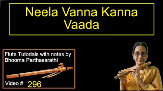 Neela Vanna Kanna Vaada நீல வண்ண கண்ணா வாடா Free Flute Tutorial With Notes Video # 296