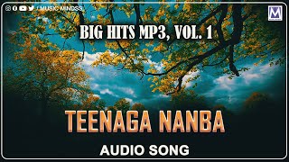 Teenaga Nanba Audio song| Big Hits Vol1 | தமிழ் கிறிஸ்தவ பாடல்கள் | Top Gospel Hits | Music Mindss