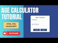 JavaScript Age Calculator Tutorial | Build an Age Calculator Step-by-Step