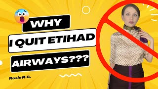 Why I quit Etihad Airways ?