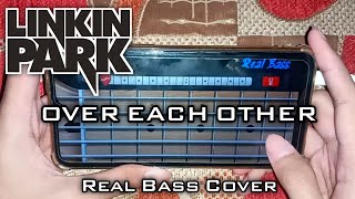 Linkin Park - Over Each Other | Real Bass Cover