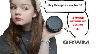 Get ready with me EXCEPT Alexa chooses how much product I use!!!