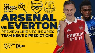 Arsenal vs Everton Preview Show | Line-ups, Predictions & Team News | Premier League