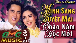 Chào Năm học Mới - Cùng Minh Sang \u0026 Tuyết Mai