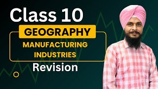 Manufacturing Industries | Rapid Revision | Class 10 SST