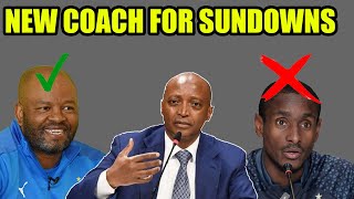 Sundowns New Coach | Rhulani Out😪