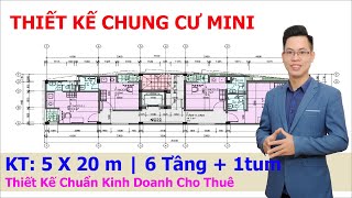 Thiết Kế Thi Chung Cư Mini 6 Tầng 1 tum Kt = 5 x 20 m