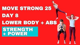 Move Strong 25 Program Day 8: 30-Minute Butt, Legs, and Abs Workout (Strong Lower Body and Core!)