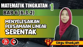 6.3 Persamaan Linear Serentak Dalam Dua Pembolehubah (6.3.2) #MATEMATIK #TINGKATAN1 #AkademiYoutuber