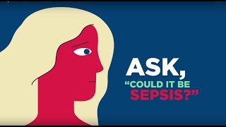 Sepsis: What You Need to Know to Save a Life