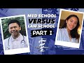 MED SCHOOL VS LAW SCHOOL PART I: WHICH IS HARDER?