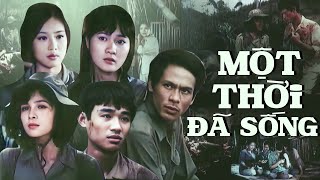 Một Thời Đã Sống | Phim Lẻ Việt Nam Xưa Kinh Điển